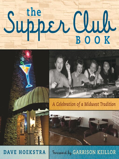 Title details for The Supper Club Book by Dave Hoekstra - Wait list